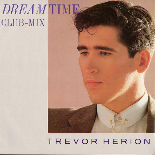 Trevor Herion : Dreamtime (Club-Mix) (12")