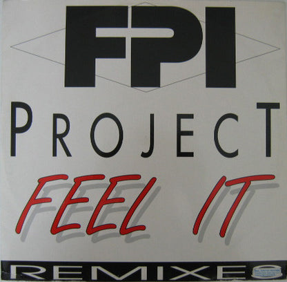 FPI Project : Feel It (Remixes) (12")