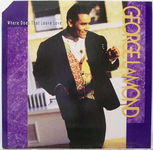 George LaMond : Where Does That Leave Love (12")