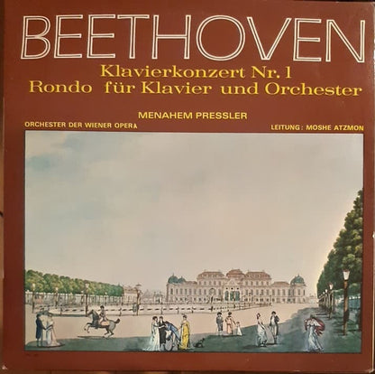 Ludwig van Beethoven - Menahem Pressler, Orchester Der Wiener Staatsoper, Moshe Atzmon : Klavierkonzert Nr. 1 / Rondo Für Klavier Und Orchester (LP)