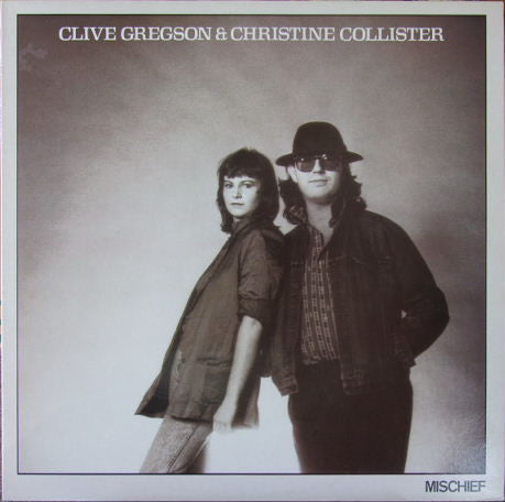 Clive Gregson And Christine Collister : Mischief (LP, Album)