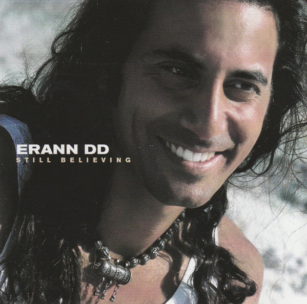 Erann DD : Still Believing (CD, Album)