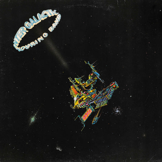 Intergalactic Touring Band : The Intergalactic Touring Band (LP, Album)