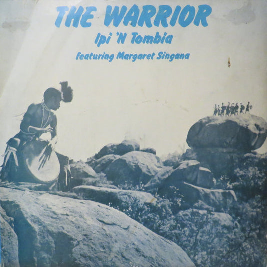 Ipi-Tombi Featuring Margaret Singana : The Warrior (LP, Album)