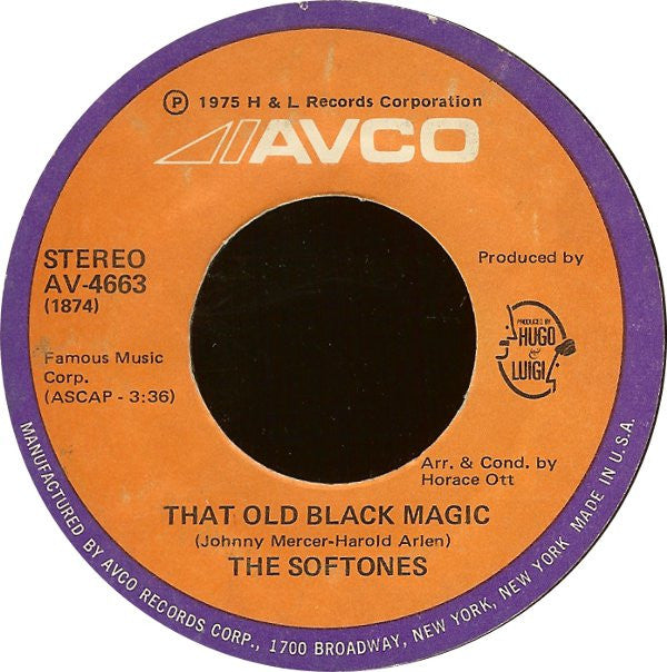 The Softones : That Old Black Magic / Why, Why, Baby (7", Styrene, She)