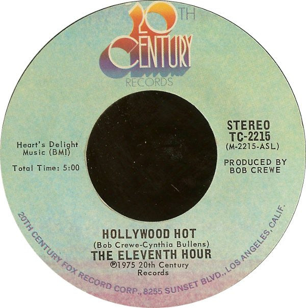 Eleventh Hour : Hollywood Hot (7", Styrene, Pit)