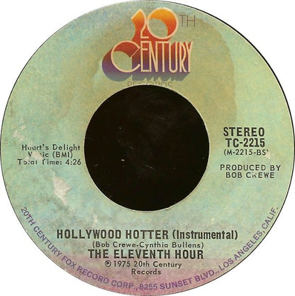 Eleventh Hour : Hollywood Hot (7", Styrene, Pit)