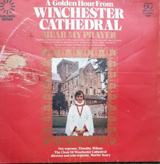 Winchester Cathedral Choir : A Golden Hour From Winchester Cathedral - Hear My Prayer (LP)