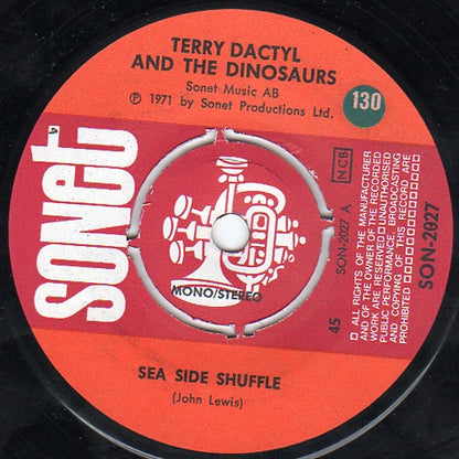 Terry Dactyl And The Dinosaurs : Sea Side Shuffle (7", Single)