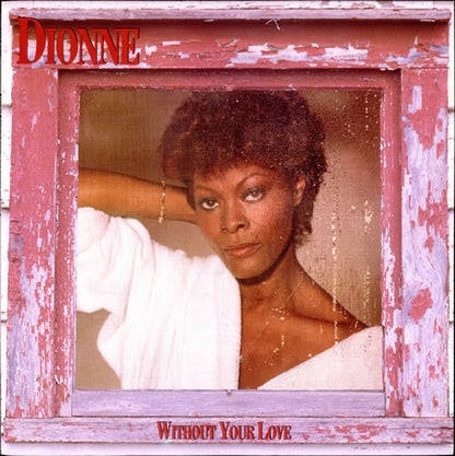 Dionne Warwick : Without Your Love (LP, Album)