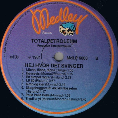 Totalpetroleum : Hej Hvor Det Svinger (LP, Album)