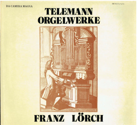 Georg Philipp Telemann / Franz Lörch : Die Orgelwerke (Holzhay-Orgel Zu St.Peter Und Paul Obermarchtal) (3xLP)