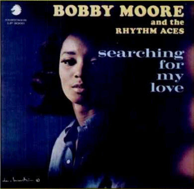 Bobby Moore & The Rhythm Aces : Searching For My Love (LP, Album, Mono, RP)