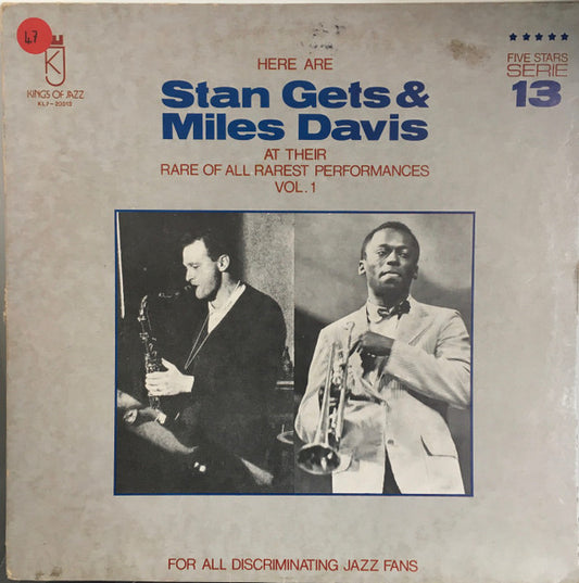 Stan Getz & Miles Davis : Here Are Stan Getz & Miles Davis At Their Rare Of All Rarest Performances Vol. 1 (LP, Comp, M/Print)