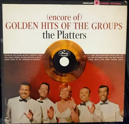 The Platters : (Encore Of) Golden Hits Of The Groups (LP, Album)