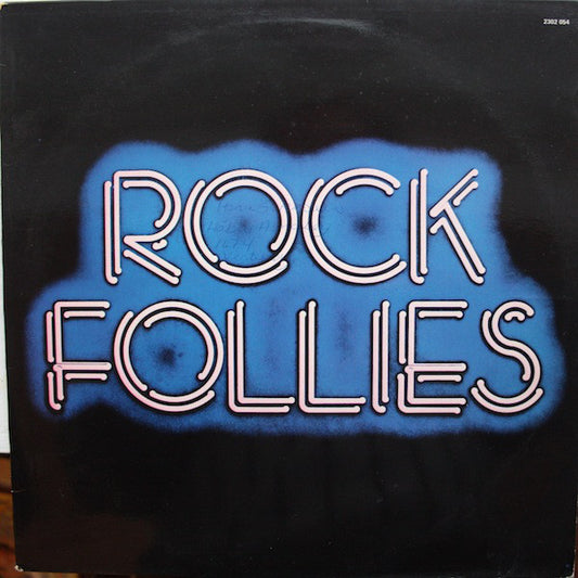 Charlotte Cornwell, Julie Covington And Rula Lenska : Rock Follies (LP, Album)