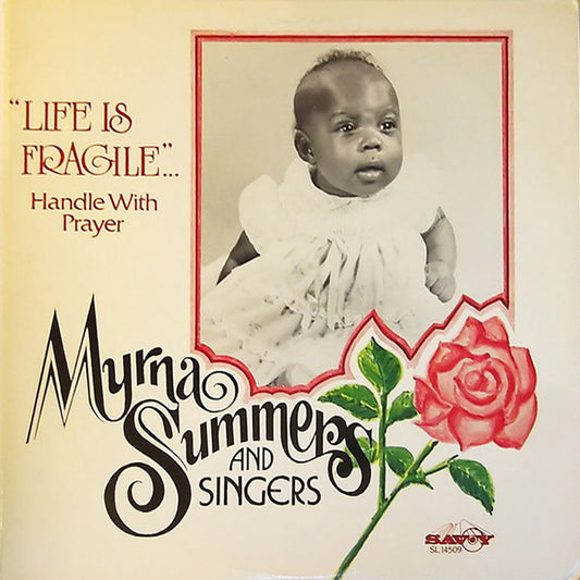 Myrna Summers & The Interdenominational Singers : Life Is Fragile... Handle With Prayer (LP, Album)