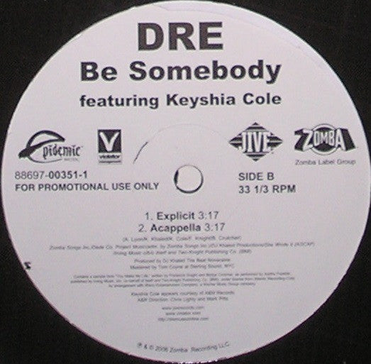 Dre : Be Somebody (12")