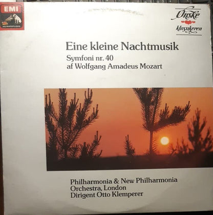 Wolfgang Amadeus Mozart - Otto Klemperer, Philharmonia Orchestra & New Philharmonia Orchestra : Eine Kleine Nachtmusik / Symfoni Nr. 40 (LP, Comp)