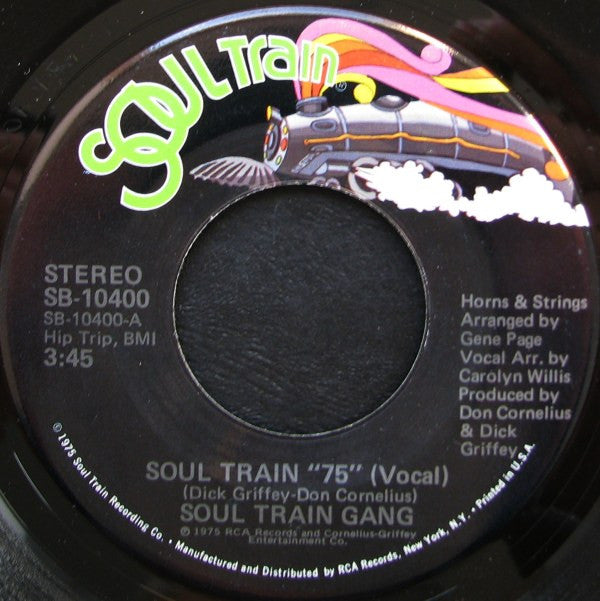 Soul Train Gang (2) : Soul Train "75" (7", Single, Ind)