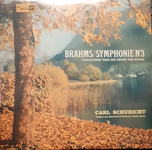 Johannes Brahms - Südwestfunkorchester Baden-Baden, Carl Schuricht : Symphonie Nr. 3, Variationen Über Ein Thema Von Haydn (LP, Album)