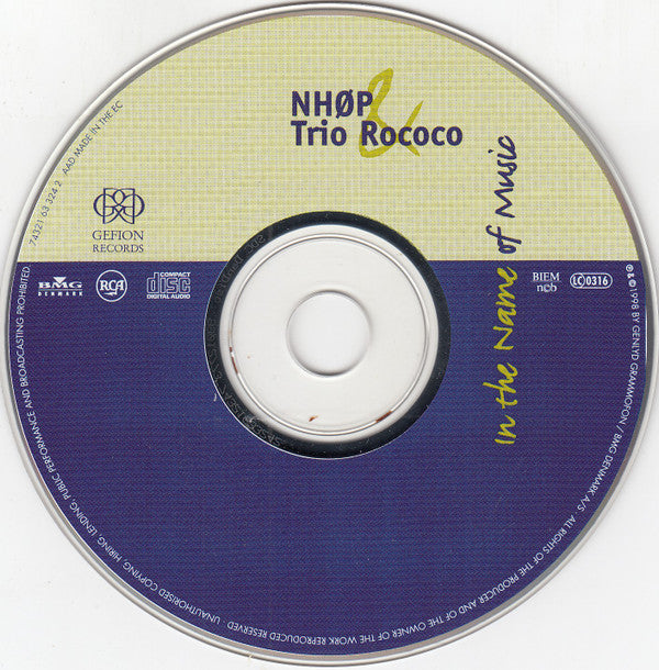 Niels-Henning Ørsted Pedersen & Trio Rococo : In The Name Of Music (CD, Album)