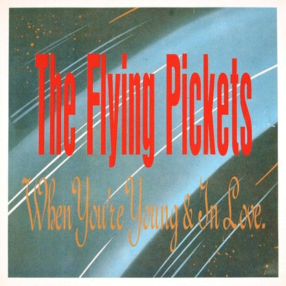 The Flying Pickets : When You're Young & In Love (12", Single)