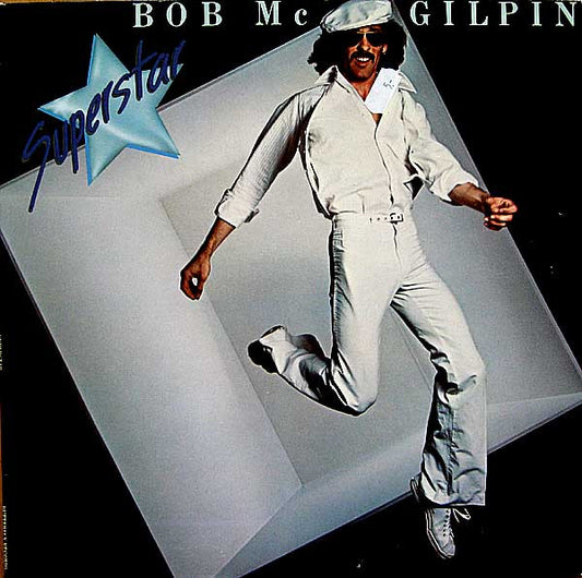 Bob McGilpin : Superstar (LP, Album, Gat)