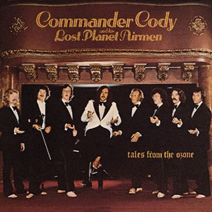 Commander Cody And His Lost Planet Airmen : Tales From The Ozone (LP, Album)