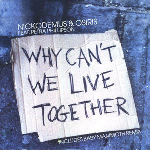 Nickodemus & Osiris : Why Can't We Live Together? (12")