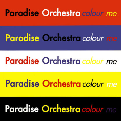 Paradise Orchestra : Colour Me (12")