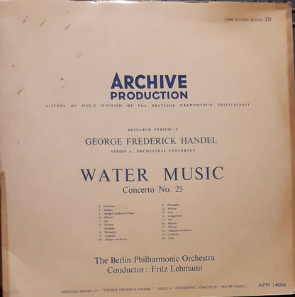 Fritz Lehmann, Berliner Philharmoniker, Georg Friedrich Händel : Water Music Concerto No. 25 (LP, Mono, Gat)