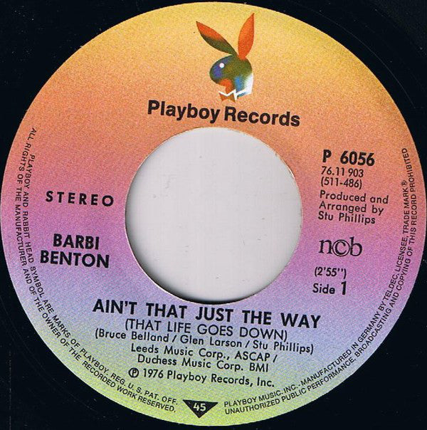 Barbi Benton : Ain't That Just The Way (That Life Goes Down) (7", Single)