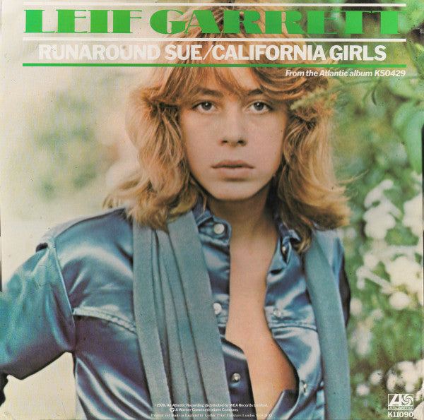 Leif Garrett : Runaround Sue / California Girls (12", Single, Ltd)