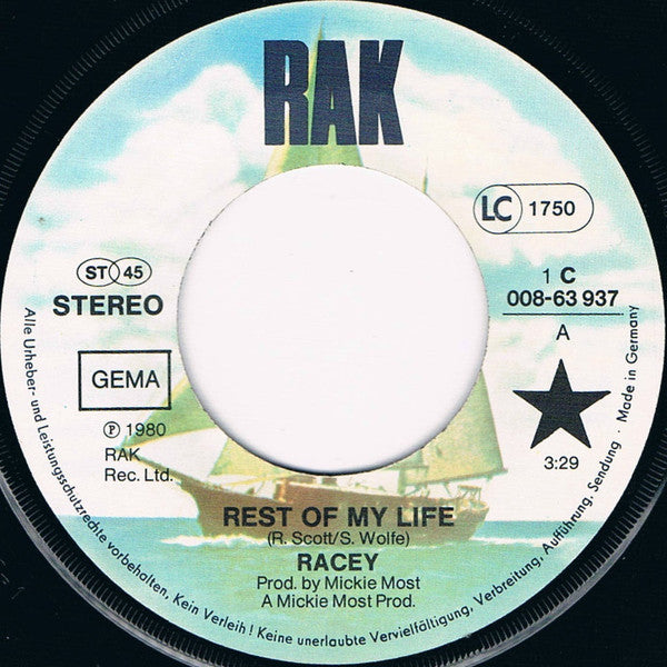 Racey : Rest Of My Life (7", Single)