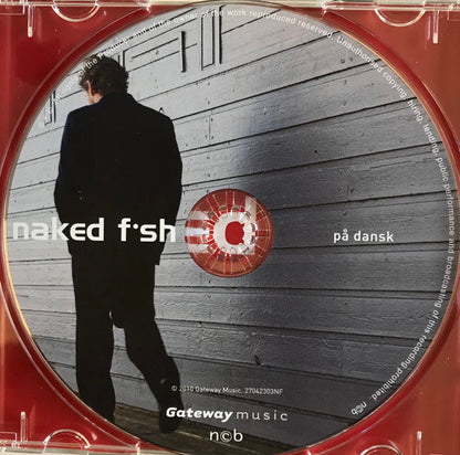 Naked FIsh (2) : På Dansk (CD)