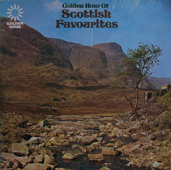 Various : Golden Hour Of Scottish Favourites (LP, Comp)