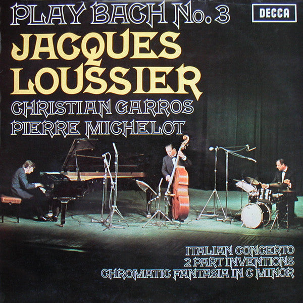 Jacques Loussier / Christian Garros / Pierre Michelot : Play Bach No. 3 (LP, RP)