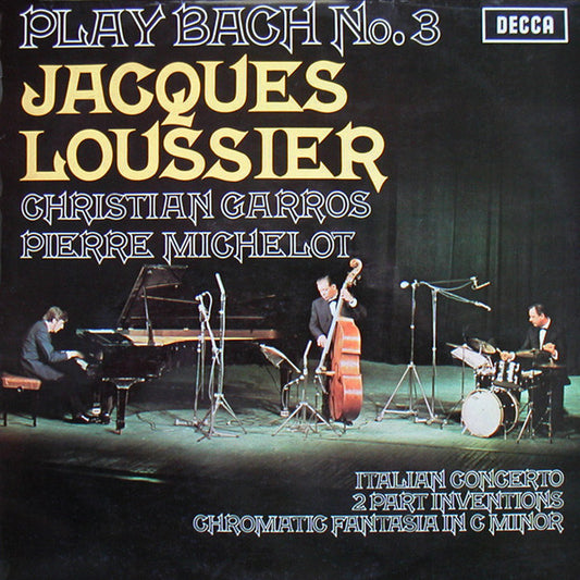 Jacques Loussier / Christian Garros / Pierre Michelot : Play Bach No. 3 (LP, RP)