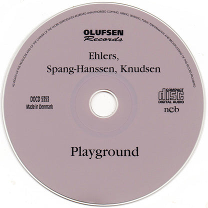 Jørgen Ehlers, Ulrik Spang-Hanssen, Jesper Bo Knudsen : Playground (CD, Album)