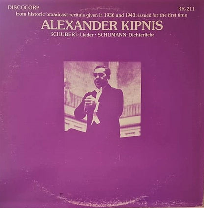 Alexander Kipnis : Schubert Lieder / Schumann Dichterliebe  (LP)