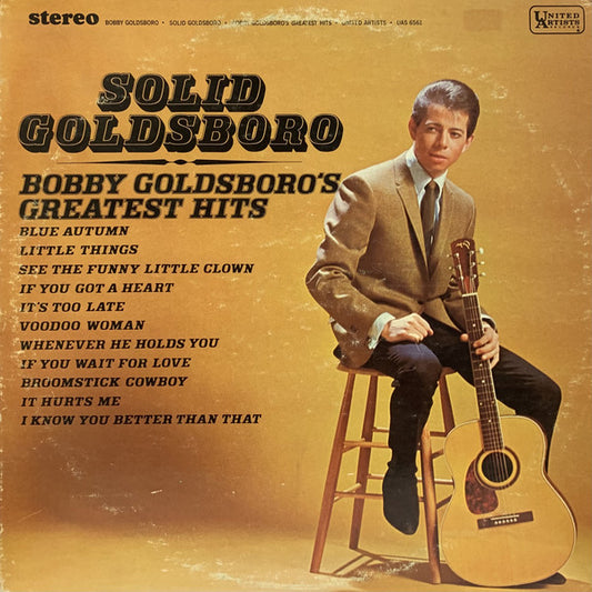 Bobby Goldsboro : Solid Goldsboro - Bobby Goldsboro's Greatest Hits (LP, Comp, RP)