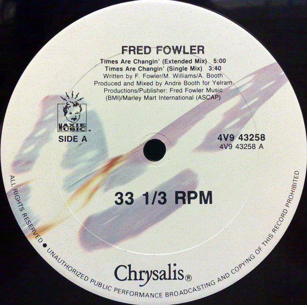 Fred Fowler : Times Are Changin' (12")