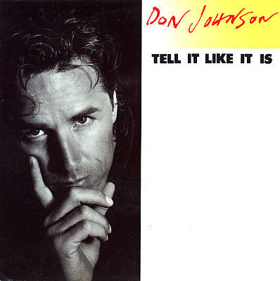 Don Johnson : Tell It Like It Is (12")