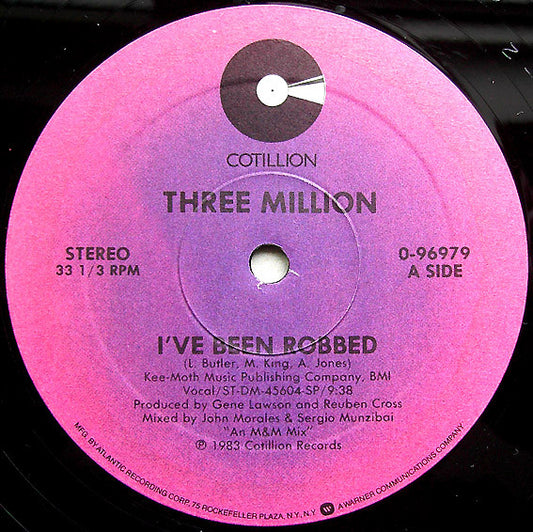 Three Million : I've Been Robbed (12", Maxi)