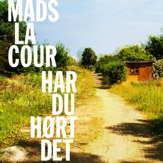 Mads La Cour : Har Du Hørt Det (CD, Album, Dig)