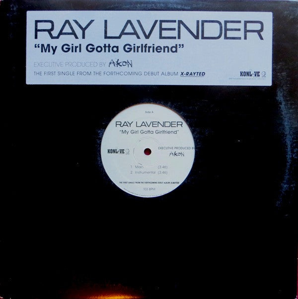 Ray Lavender : My Girl Gotta Girlfriend (12", Single, Promo)