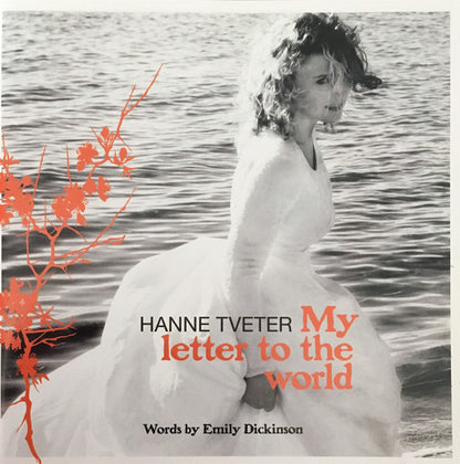 Hanne Tveter , Words By Emily Dickinson : My Letter To The World (CD, Album)