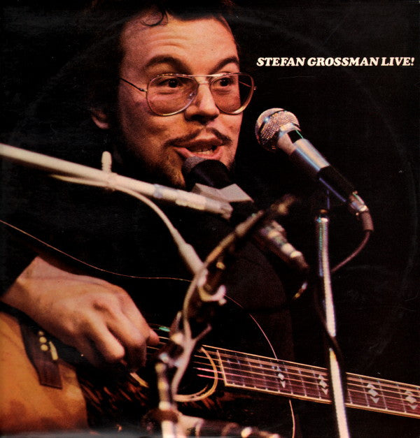 Stefan Grossman : Stefan Grossman Live! (2xLP)