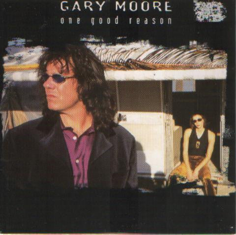 Gary Moore : One Good Reason (CD, Single, Promo, Car)